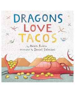 Dragons Love Tacos