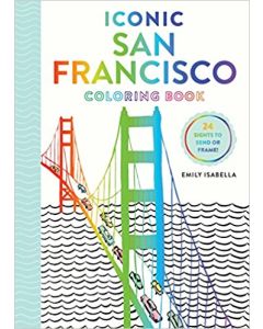 Iconic San Francisco Coloring Book
